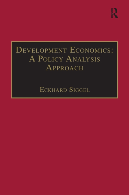 Development Economics: A Policy Analysis Approach, EPUB eBook