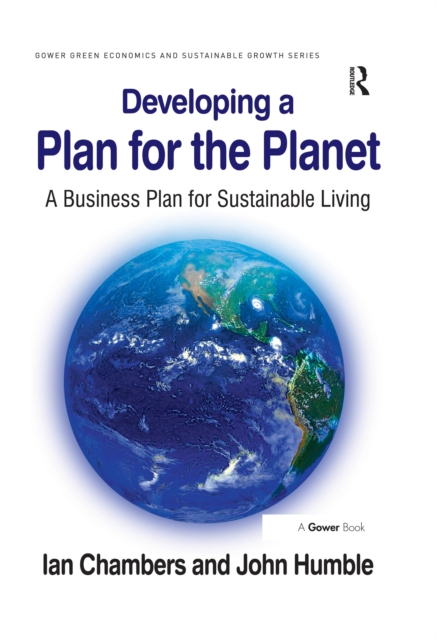 Developing a Plan for the Planet : A Business Plan for Sustainable Living, EPUB eBook