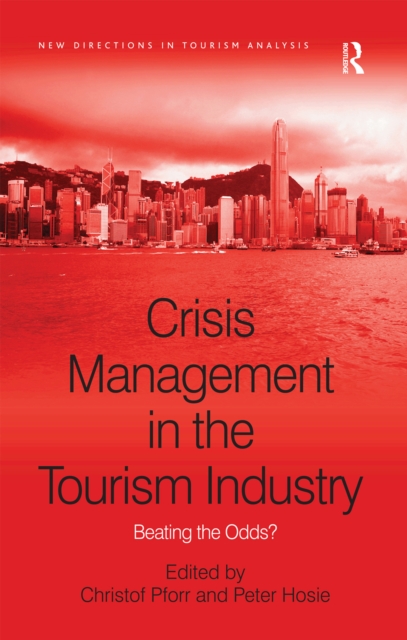 Crisis Management in the Tourism Industry : Beating the Odds?, EPUB eBook