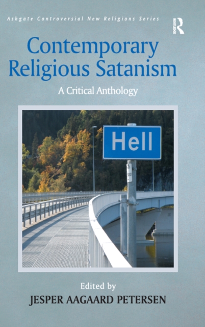 Contemporary Religious Satanism : A Critical Anthology, PDF eBook