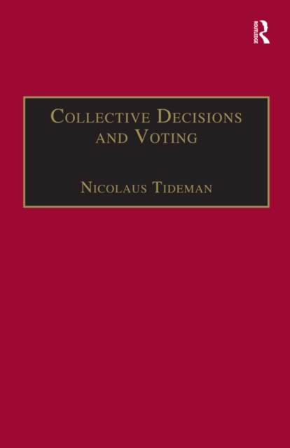Collective Decisions and Voting : The Potential for Public Choice, EPUB eBook