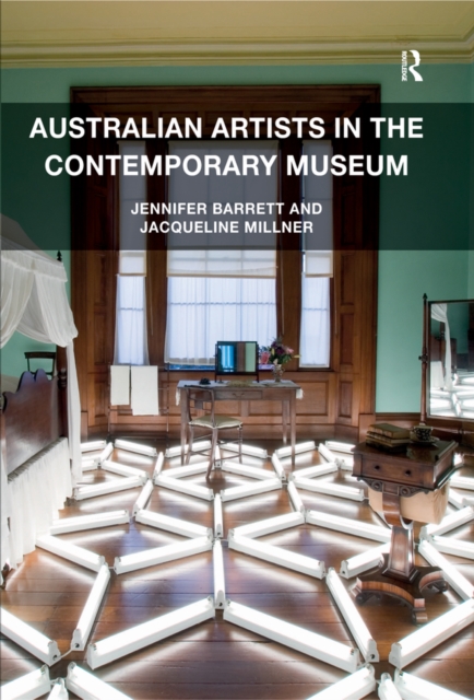 Australian Artists in the Contemporary Museum, EPUB eBook