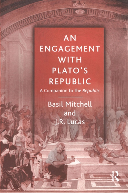 An Engagement with Plato's Republic : A Companion to the Republic, EPUB eBook