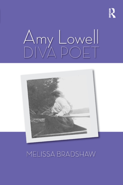 Amy Lowell, Diva Poet, PDF eBook