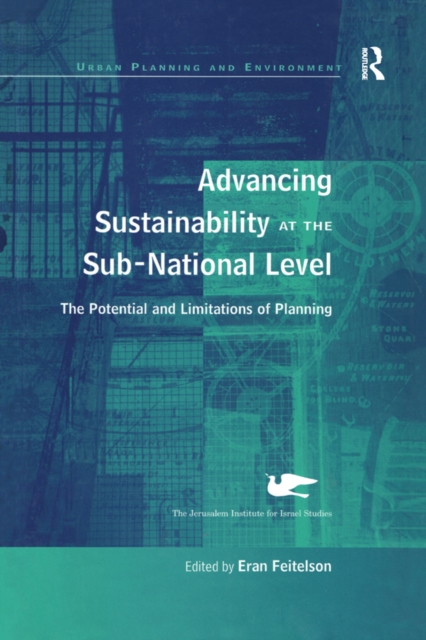 Advancing Sustainability at the Sub-National Level : The Potential and Limitations of Planning, EPUB eBook