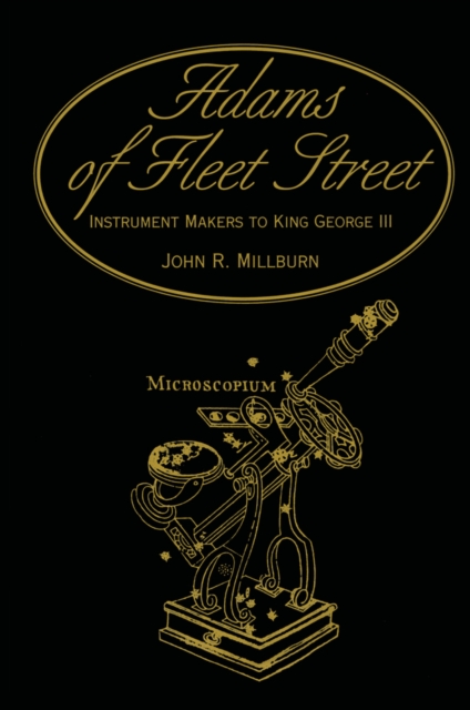 Adams of Fleet Street, Instrument Makers to King George III, EPUB eBook