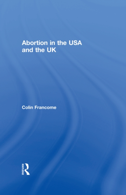 Abortion in the USA and the UK, EPUB eBook