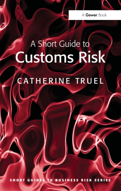 A Short Guide to Customs Risk, EPUB eBook