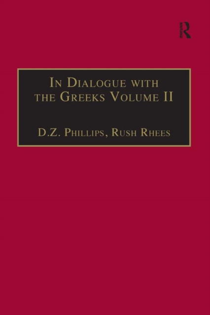 In Dialogue with the Greeks : Volume II: Plato and Dialectic, PDF eBook