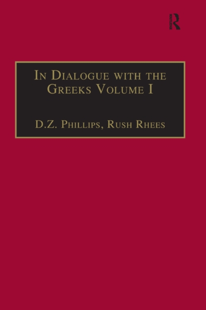 In Dialogue with the Greeks : Volume I: The Presocratics and Reality, EPUB eBook