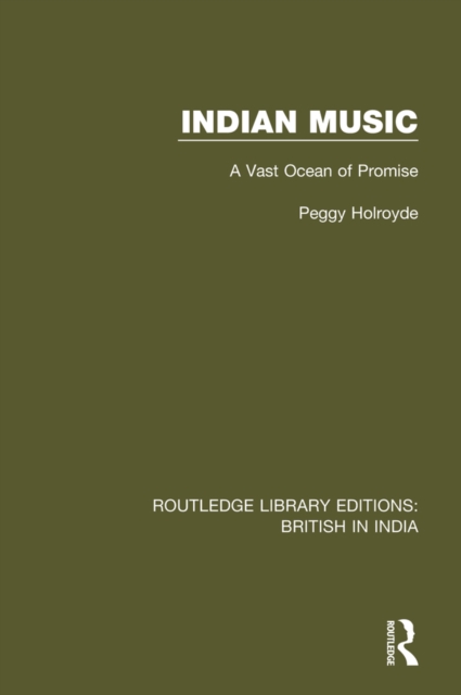 Indian Music : A Vast Ocean of Promise, EPUB eBook