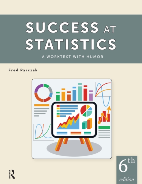 Success at Statistics : A Worktext with Humor, PDF eBook