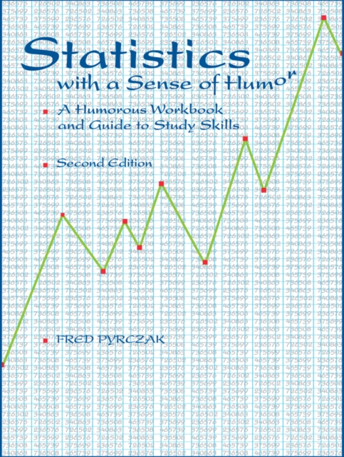 Statistics with a Sense of Humor : A Humorous Workbook & Guide to Study Skills, PDF eBook