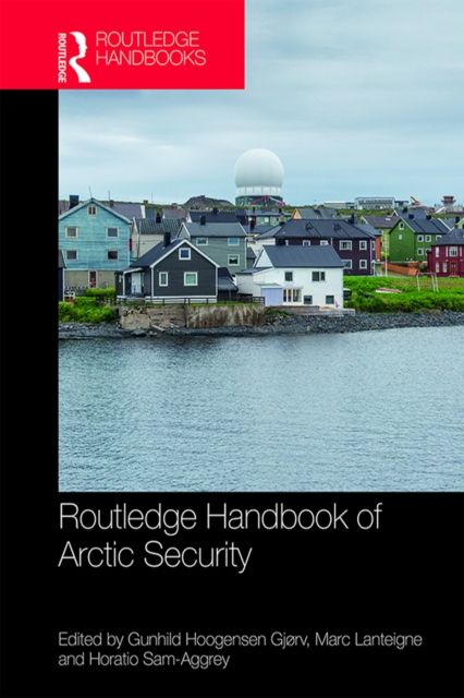 Routledge Handbook of Arctic Security, EPUB eBook
