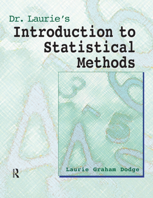 Dr. Laurie's Introduction to Statistical Methods, EPUB eBook