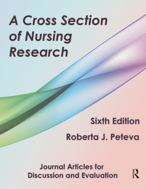 A Cross Section of Nursing Research : Journal Articles for Discussion and Evaluation, EPUB eBook