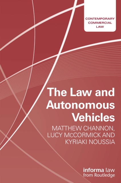 The Law and Autonomous Vehicles, PDF eBook