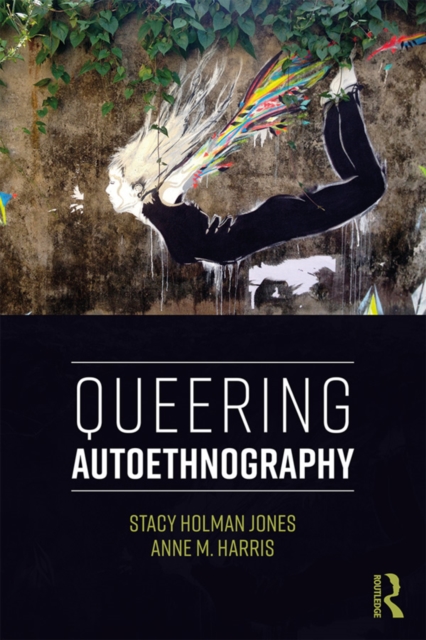 Queering Autoethnography, PDF eBook