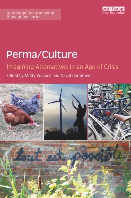 Perma/Culture: : Imagining Alternatives in an Age of Crisis, EPUB eBook