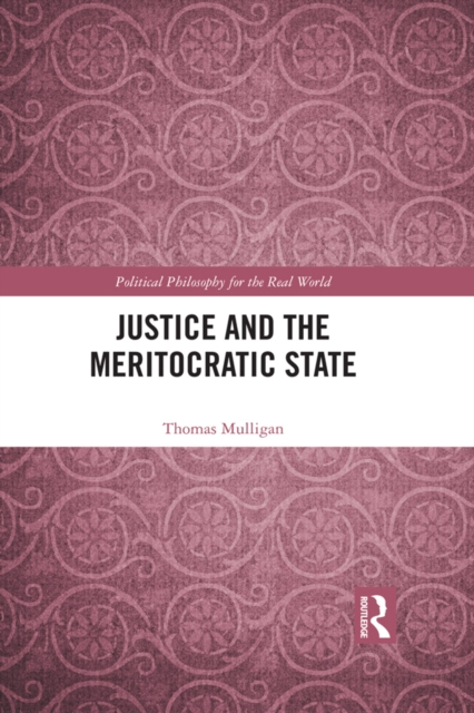 Justice and the Meritocratic State, EPUB eBook
