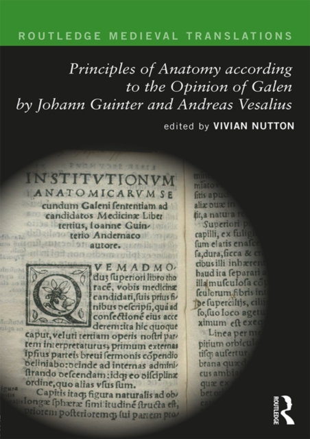 Principles of Anatomy according to the Opinion of Galen by Johann Guinter and Andreas Vesalius, EPUB eBook
