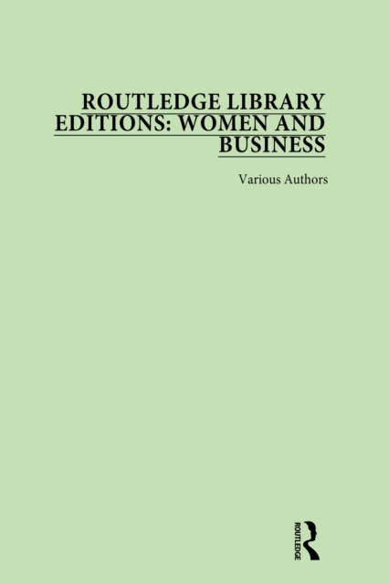 Routledge Library Editions: Women and Business, PDF eBook