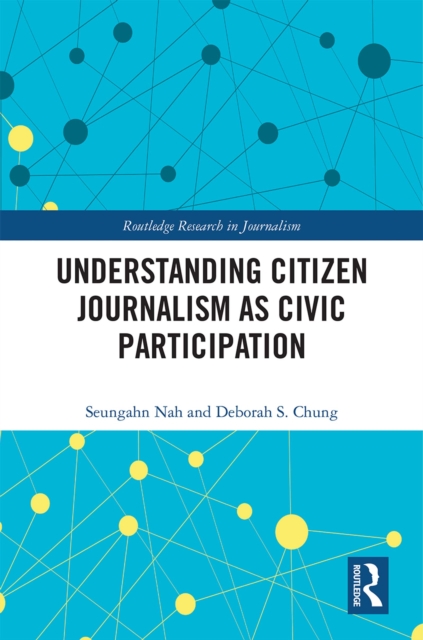 Understanding Citizen Journalism as Civic Participation, EPUB eBook