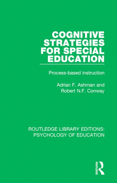 Cognitive Strategies for Special Education : Process-Based Instruction, EPUB eBook