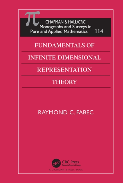 Fundamentals of Infinite Dimensional Representation Theory, EPUB eBook
