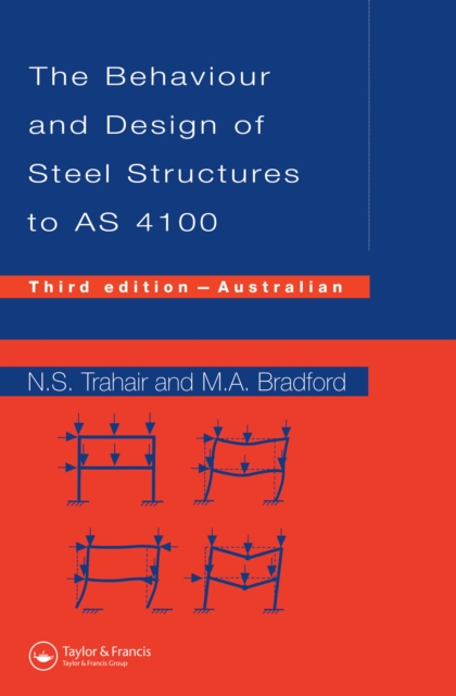 Behaviour and Design of Steel Structures to AS4100 : Australian, Third Edition, EPUB eBook