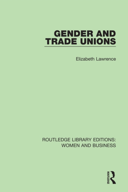 Gender and Trade Unions, PDF eBook