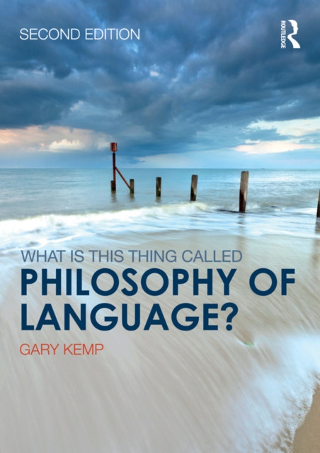 What is this thing called Philosophy of Language?, EPUB eBook