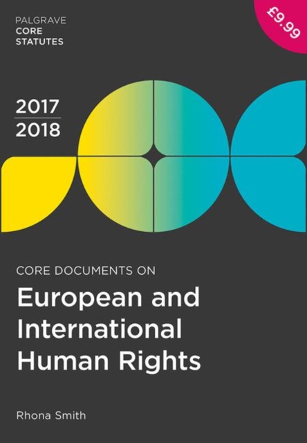 Core Documents on European and International Human Rights 2017-18, Paperback / softback Book