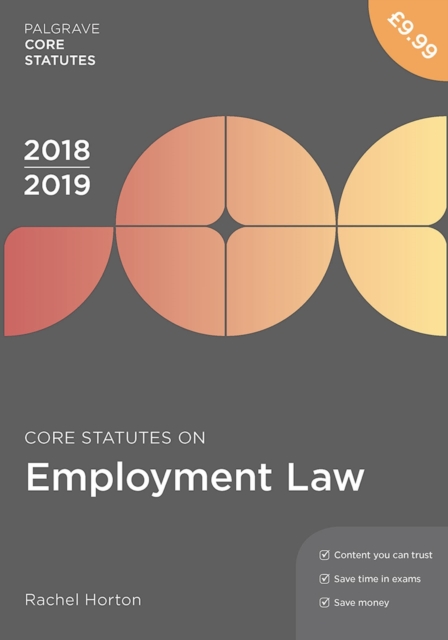 Core Statutes on Employment Law 2018-19, Paperback / softback Book
