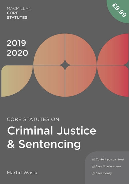 Core Statutes on Criminal Justice & Sentencing 2019-20, Paperback / softback Book