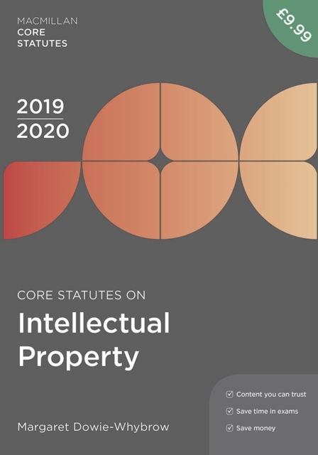 Core Statutes on Intellectual Property 2019-20, Paperback / softback Book