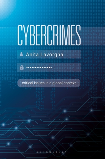 Cybercrimes : Critical Issues in a Global Context, Hardback Book