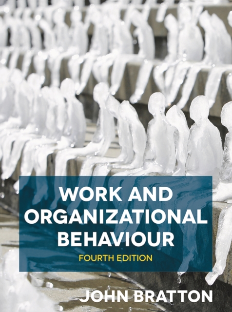 Work and Organizational Behaviour, PDF eBook