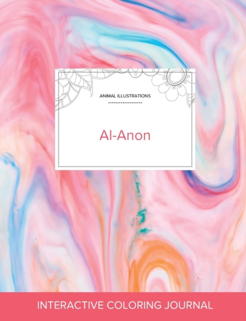 Adult Coloring Journal : Al-Anon (Animal Illustrations, Bubblegum), Paperback / softback Book