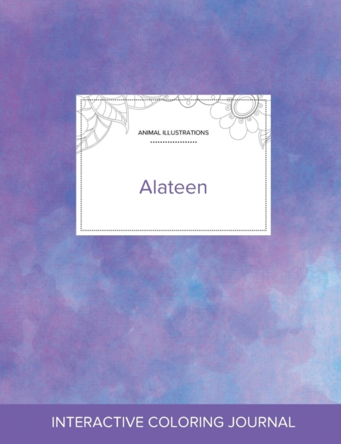 Adult Coloring Journal : Alateen (Animal Illustrations, Purple Mist), Paperback / softback Book