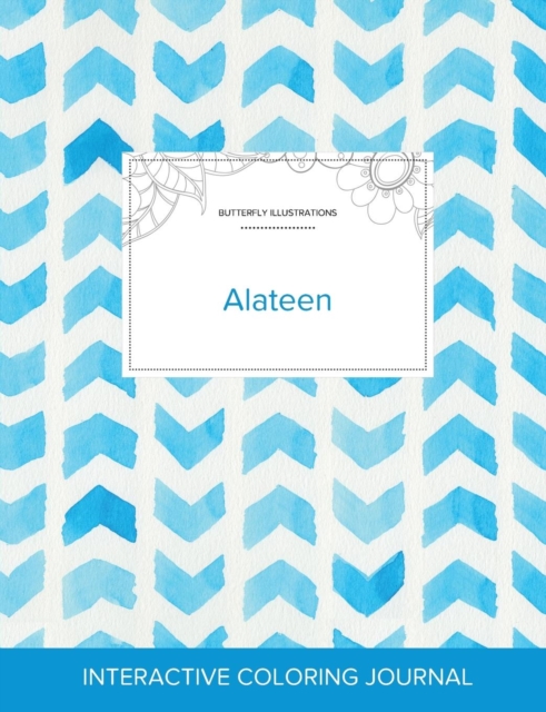Adult Coloring Journal : Alateen (Butterfly Illustrations, Watercolor Herringbone), Paperback / softback Book