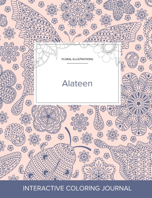 Adult Coloring Journal : Alateen (Floral Illustrations, Ladybug), Paperback / softback Book