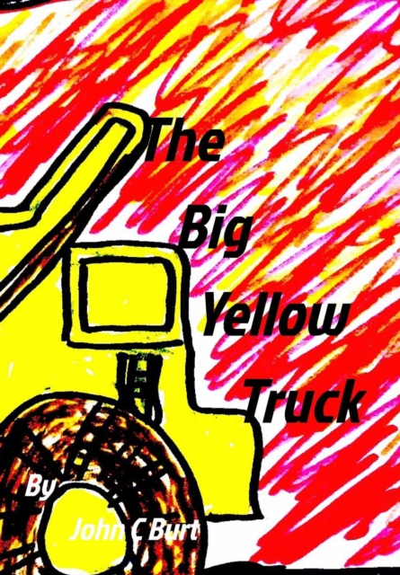 The Big Yellow Truck, Hardback Book