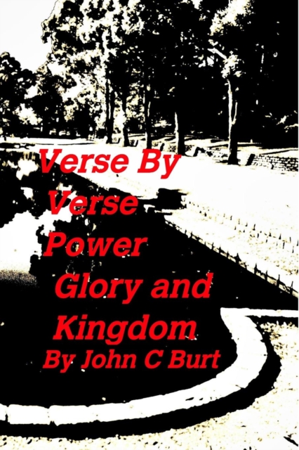 Verse By Verse - Power, Glory and Kingdom, Paperback / softback Book