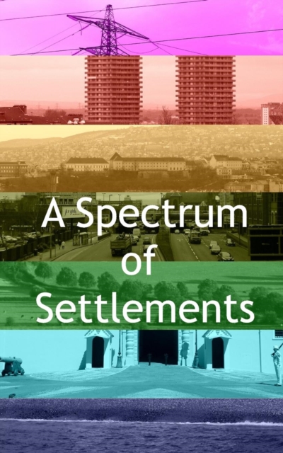A Spectrum of Settlements, Paperback / softback Book