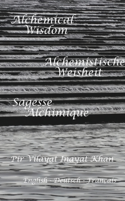 Alchemische Weisheit : Deutsch, English, Fran?aise, Paperback / softback Book
