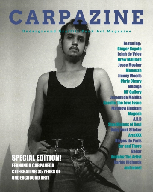 Carpazine Art Magazine Special Edition : Underground.Graffiti.Punk Art Magazine, Paperback / softback Book
