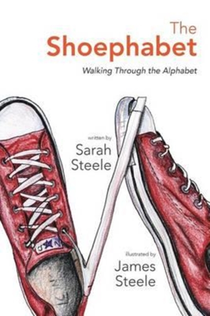The Shoephabet : Walking Through the Alphabet, Paperback / softback Book