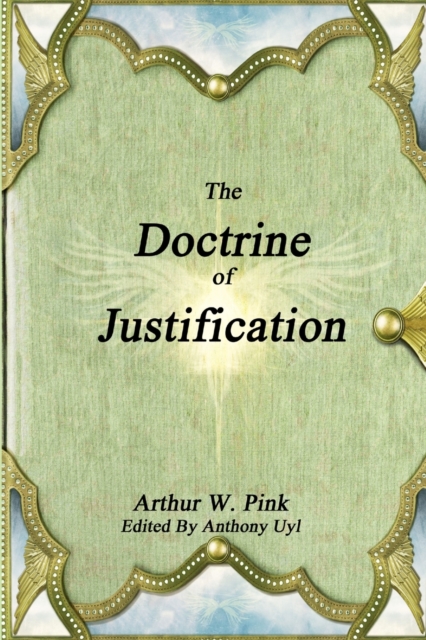 The Doctrine of Justification, Paperback / softback Book