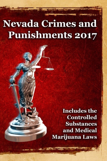 Nevada Crimes and Punishments 2017, Paperback / softback Book
